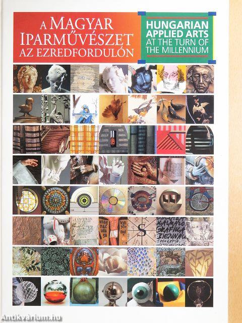 A magyar iparművészet az ezredfordulón