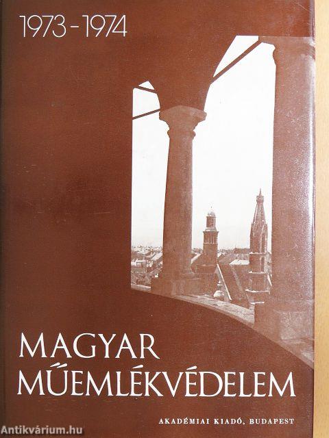Magyar műemlékvédelem 1973-1974