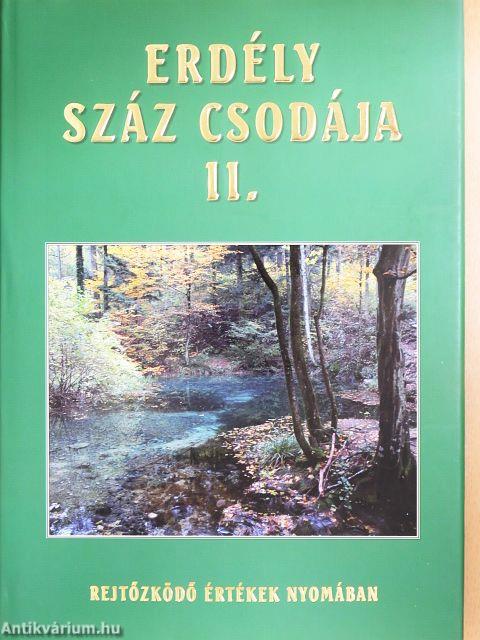 Erdély száz csodája II.