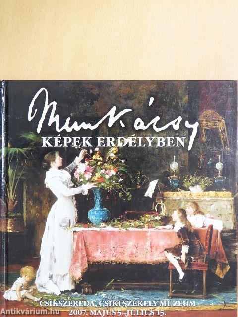Munkácsy képek Erdélyben