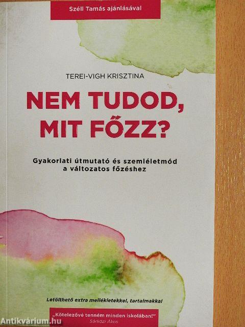 Nem tudod, mit főzz?