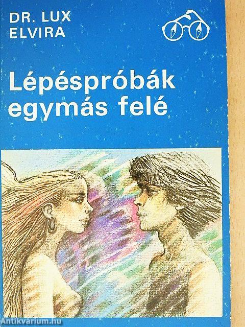 Lépéspróbák egymás felé