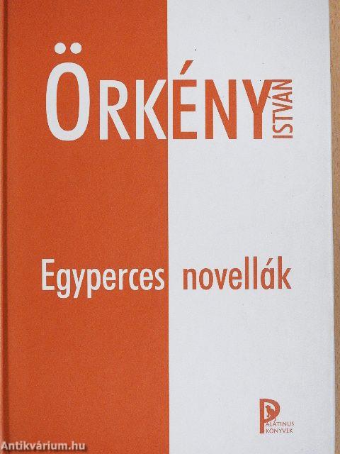 Egyperces novellák
