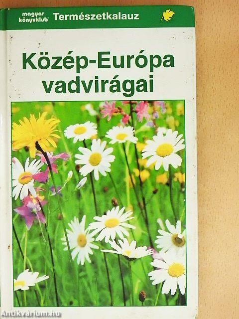 Közép-Európa vadvirágai