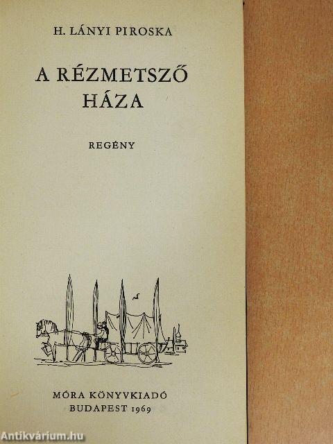 A rézmetsző háza
