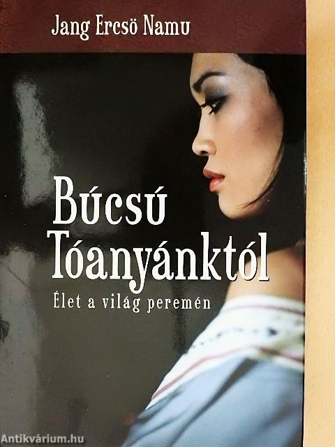 Búcsú Tóanyánktól