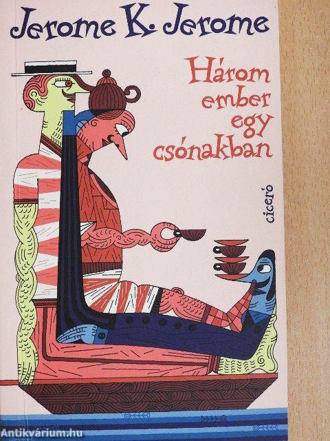 Három ember egy csónakban