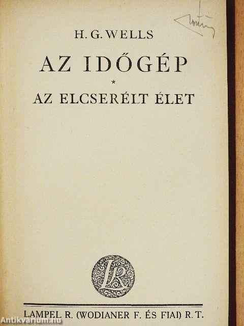 Az időgép/Az elcserélt élet