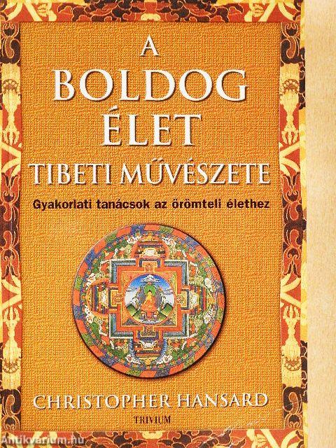 A boldog élet tibeti művészete