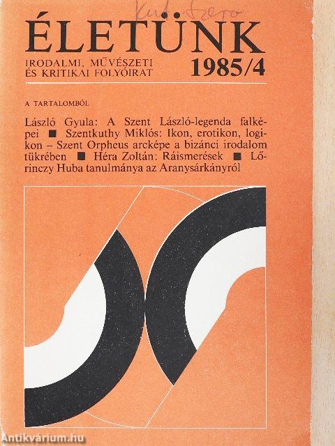 Életünk 1985/4.