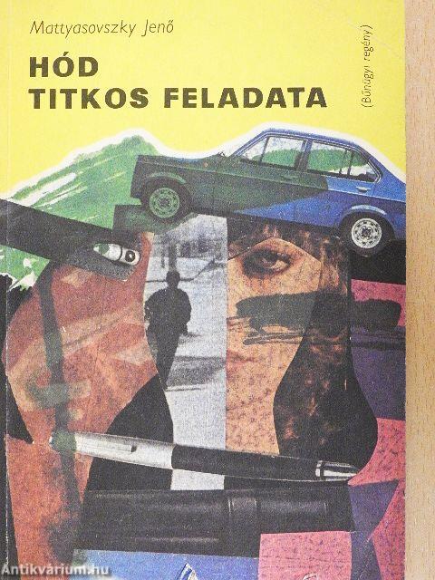 Hód titkos feladata