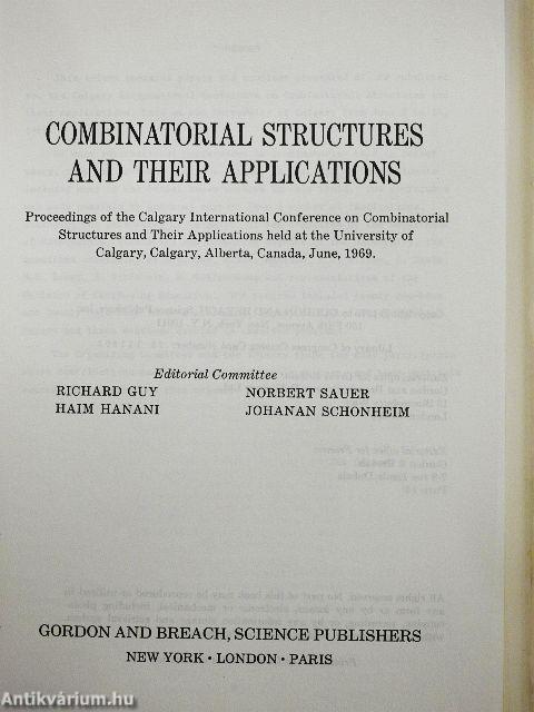 Combinatorial Structures and Their Applications