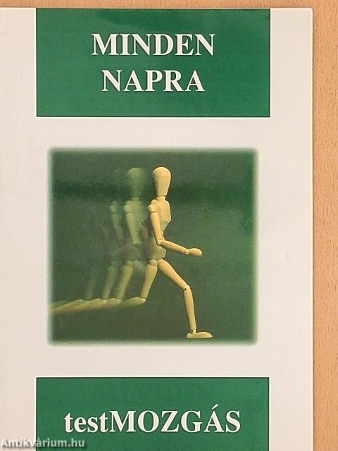 Minden napra testmozgás