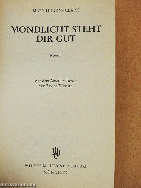 Mondlicht steht dir gut