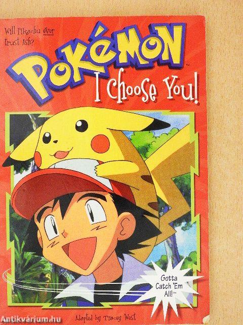 Pokémon - I Choose You!