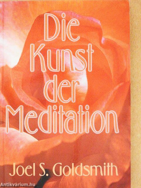 Die Kunst der Meditation