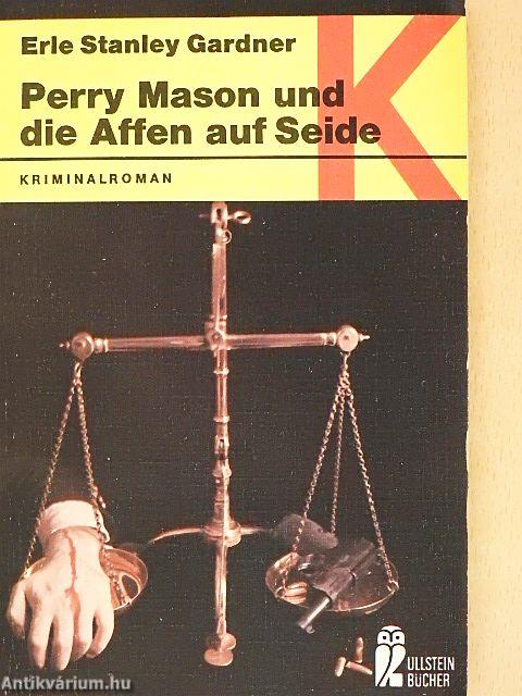 Perry Mason und die Affen auf Seide
