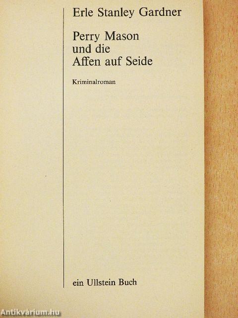 Perry Mason und die Affen auf Seide