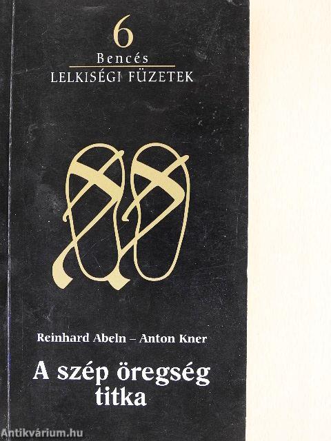 A szép öregség titka