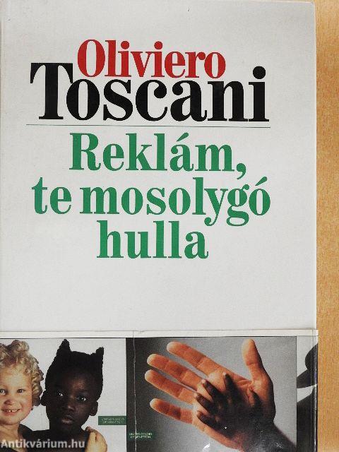 Reklám, te mosolygó hulla