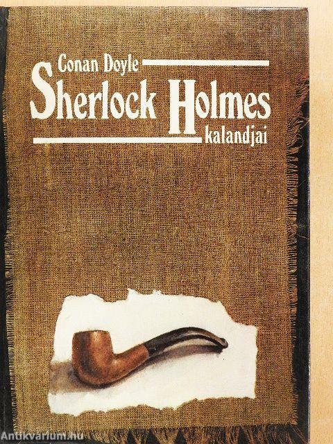 Sherlock Holmes kalandjai