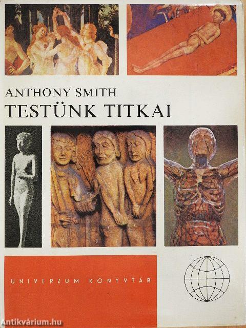 Testünk titkai