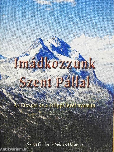 Imádkozzunk Szent Pállal