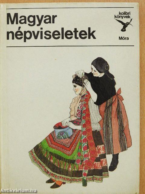 Magyar népviseletek