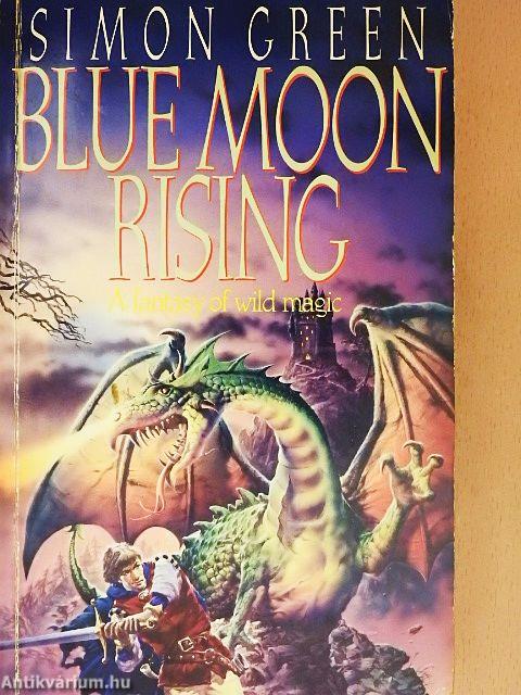 Blue Moon Rising
