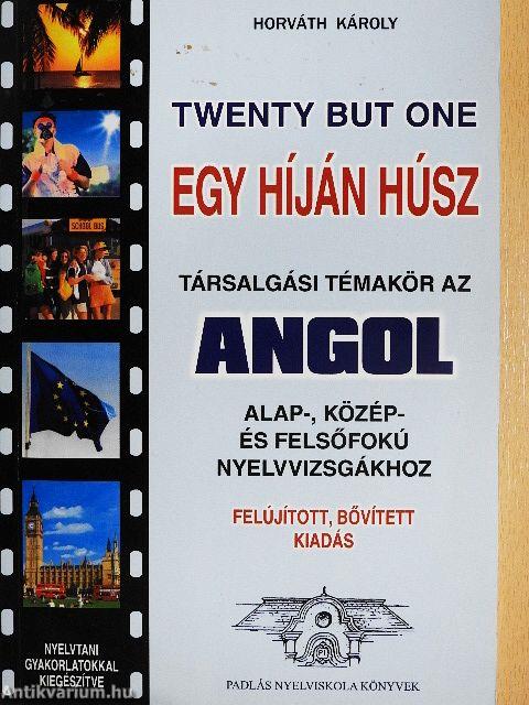 Egy híján húsz