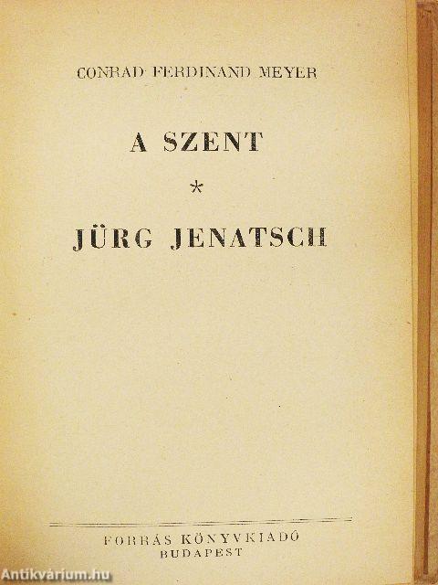 A szent/Jürg Jenatsch