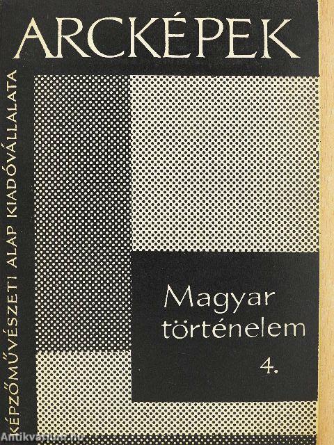 Magyar történelem 4.