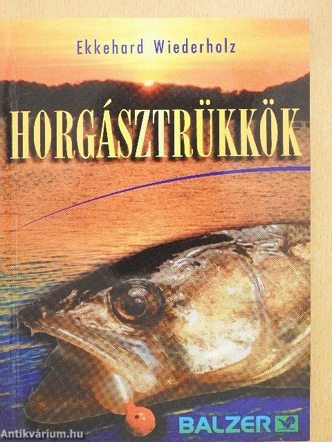 Horgásztrükkök