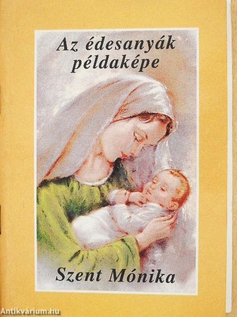 Az édesanyák példaképe