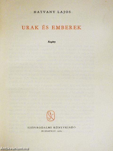 Urak és emberek I-II.