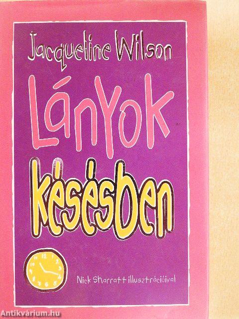 Lányok késésben