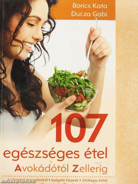 107 egészséges étel