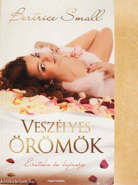 Veszélyes örömök