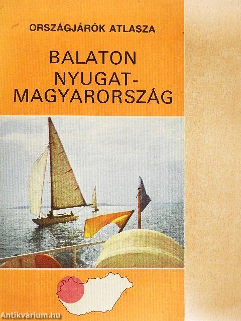 Balaton, Nyugat-Magyarország