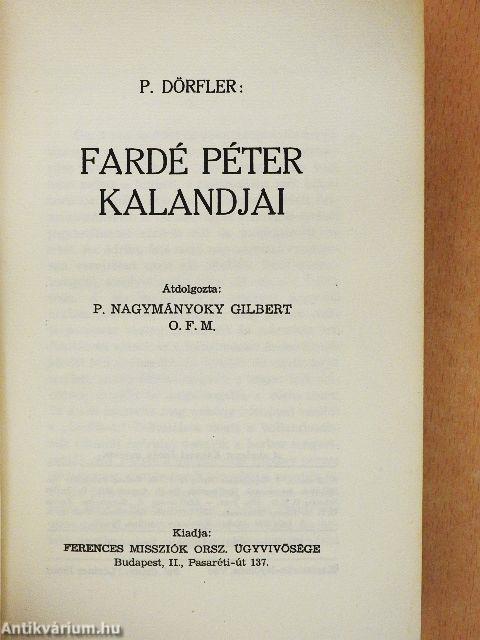 Fardé Péter kalandjai