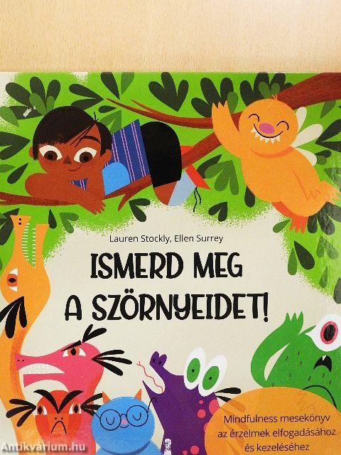 Ismerd meg a szörnyeidet!