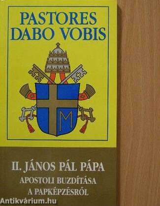 II. János Pál pápa apostoli buzdítása a papképzésről