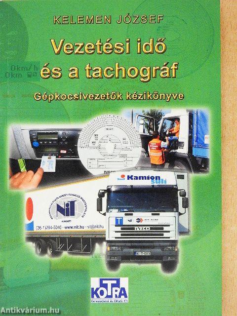 Vezetési idő és a tachográf