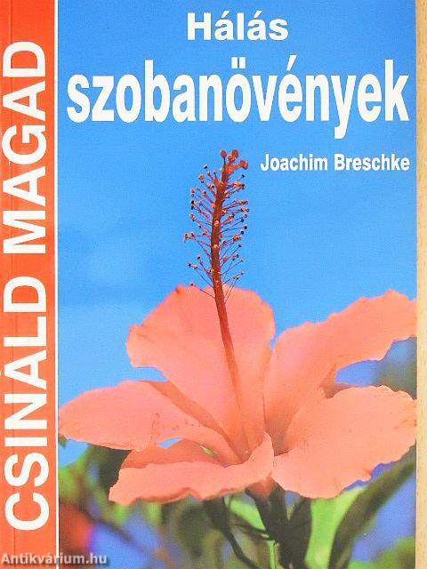 Hálás szobanövények