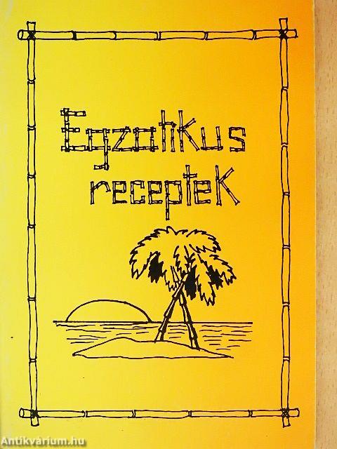 Egzotikus receptek