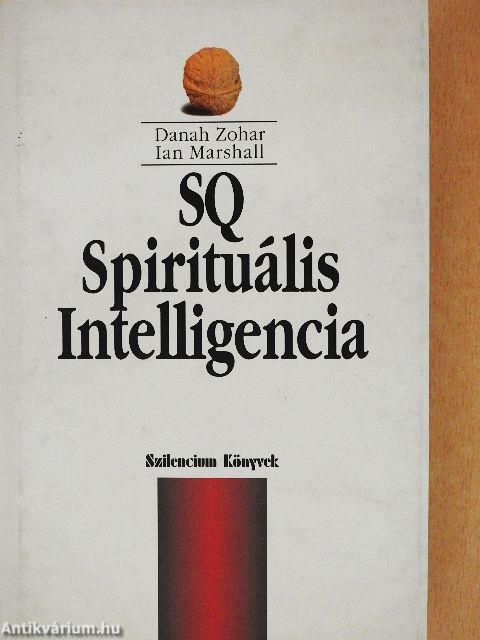 SQ - Spirituális Intelligencia