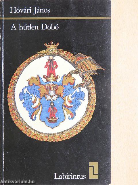 A hűtlen Dobó