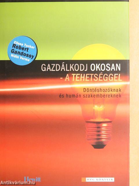 Gazdálkodj okosan - a tehetséggel