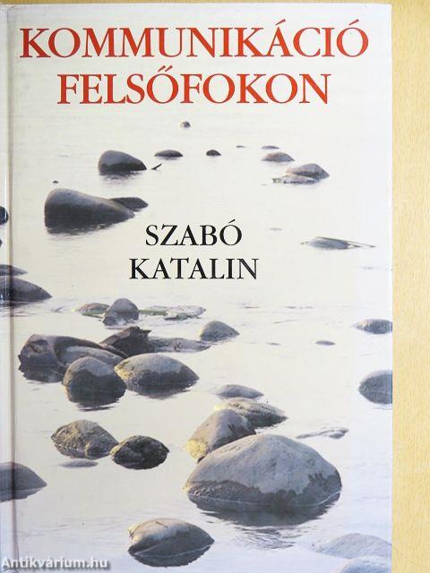 Kommunikáció felsőfokon