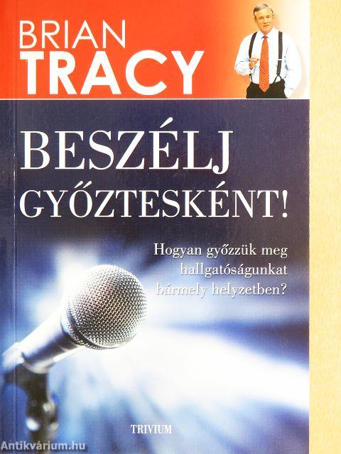 Beszélj győztesként!